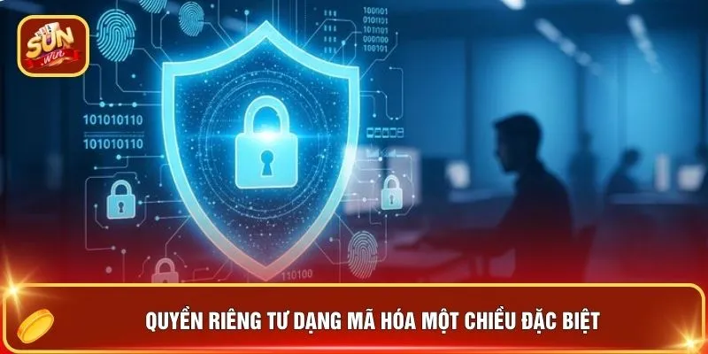 Quyền riêng tư dạng mã hóa một chiều đặc biệt